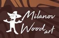 Milanov Wood Art